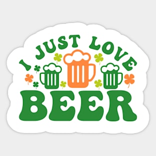 I Just Love Beer on Paddy Day Sticker